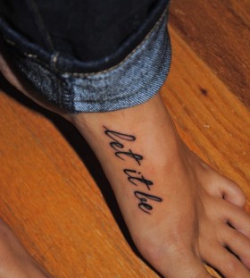 Let it be girl tattoo on foot