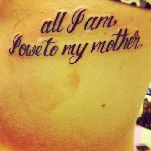 Cursive Tattoo quotes from mother