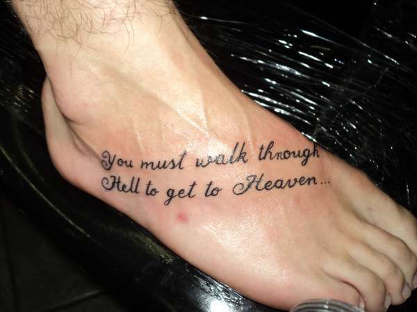 Foot Tattoo Quotes Ideas