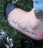 Don't Tread On Me Words Foot Tattoo