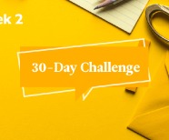 Take the 30-Day Challenge, Part 2