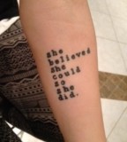 typographic arm tattoo she believed she could soshe did