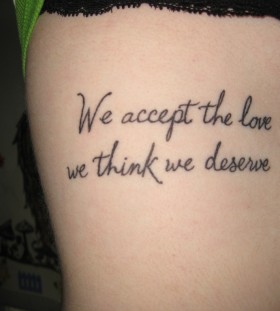 Tattoo quote  accept the love