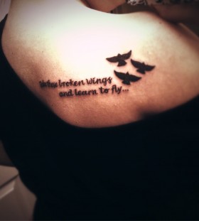 Tattoo quote  broken wings