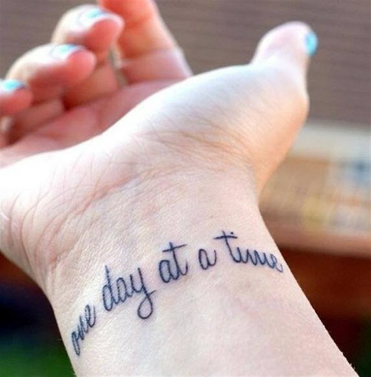 Tattoo quote  one day at a time