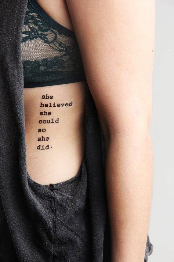Tattoo quote  she believed