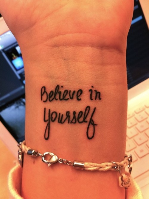 Believe in yourself girl tattoo