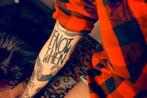 If not then when quote tattoo on arm