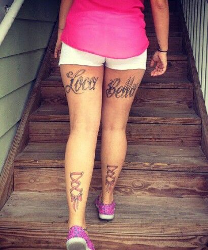 Loca Bella quote tattoo on leg