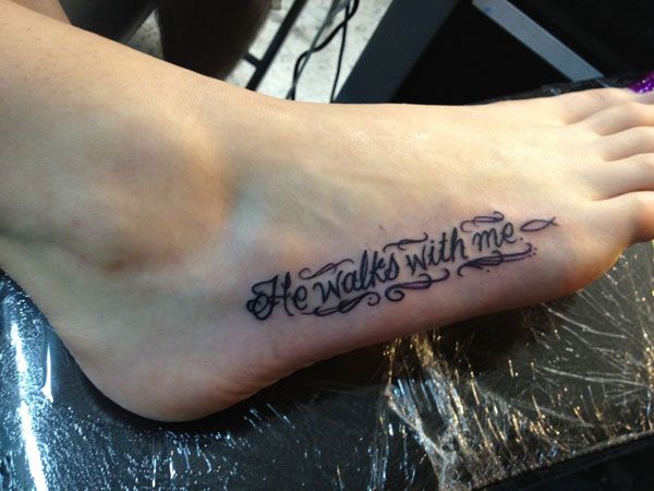 He walks with me girl tattoo on foot