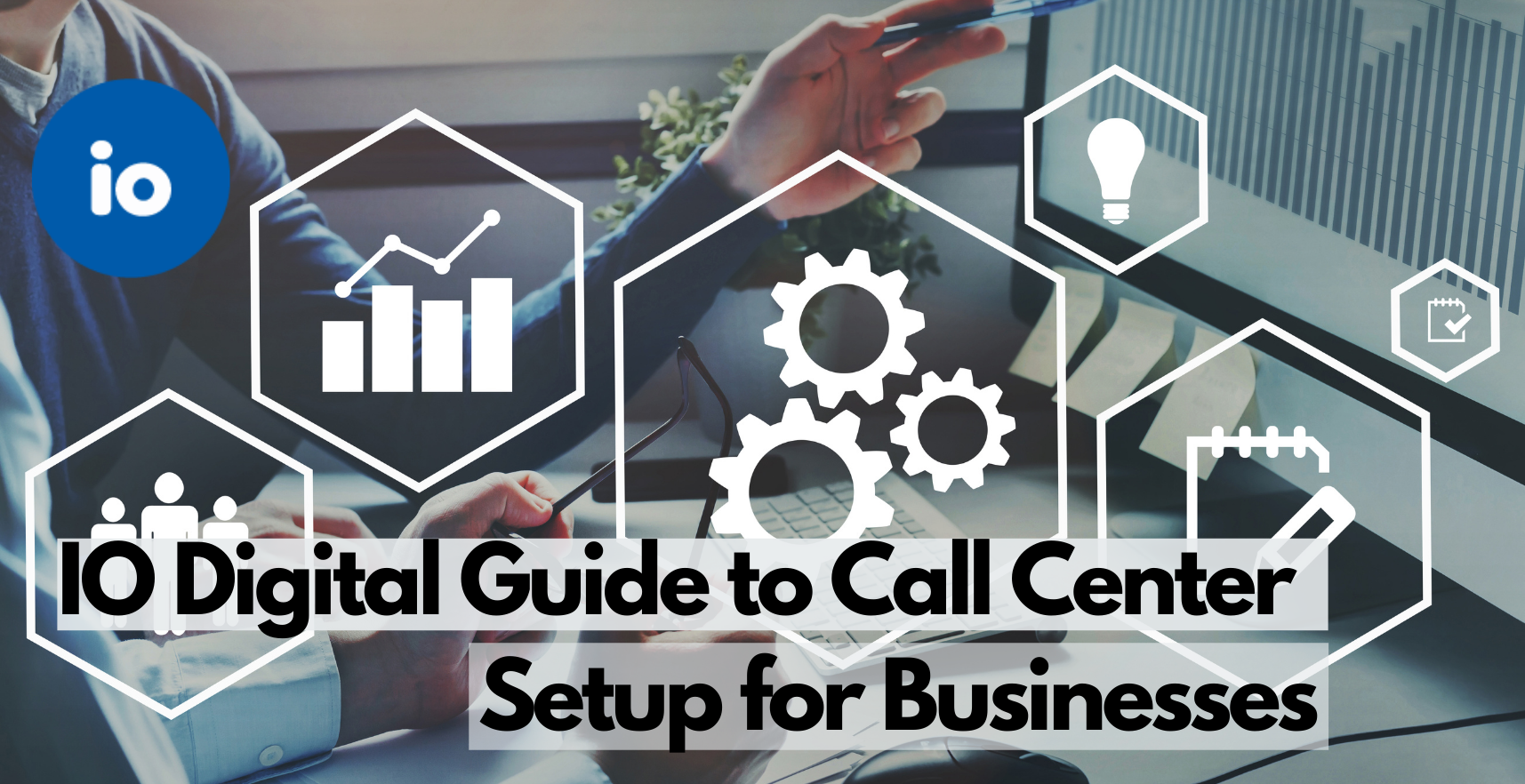Call Center Setup for Businesses