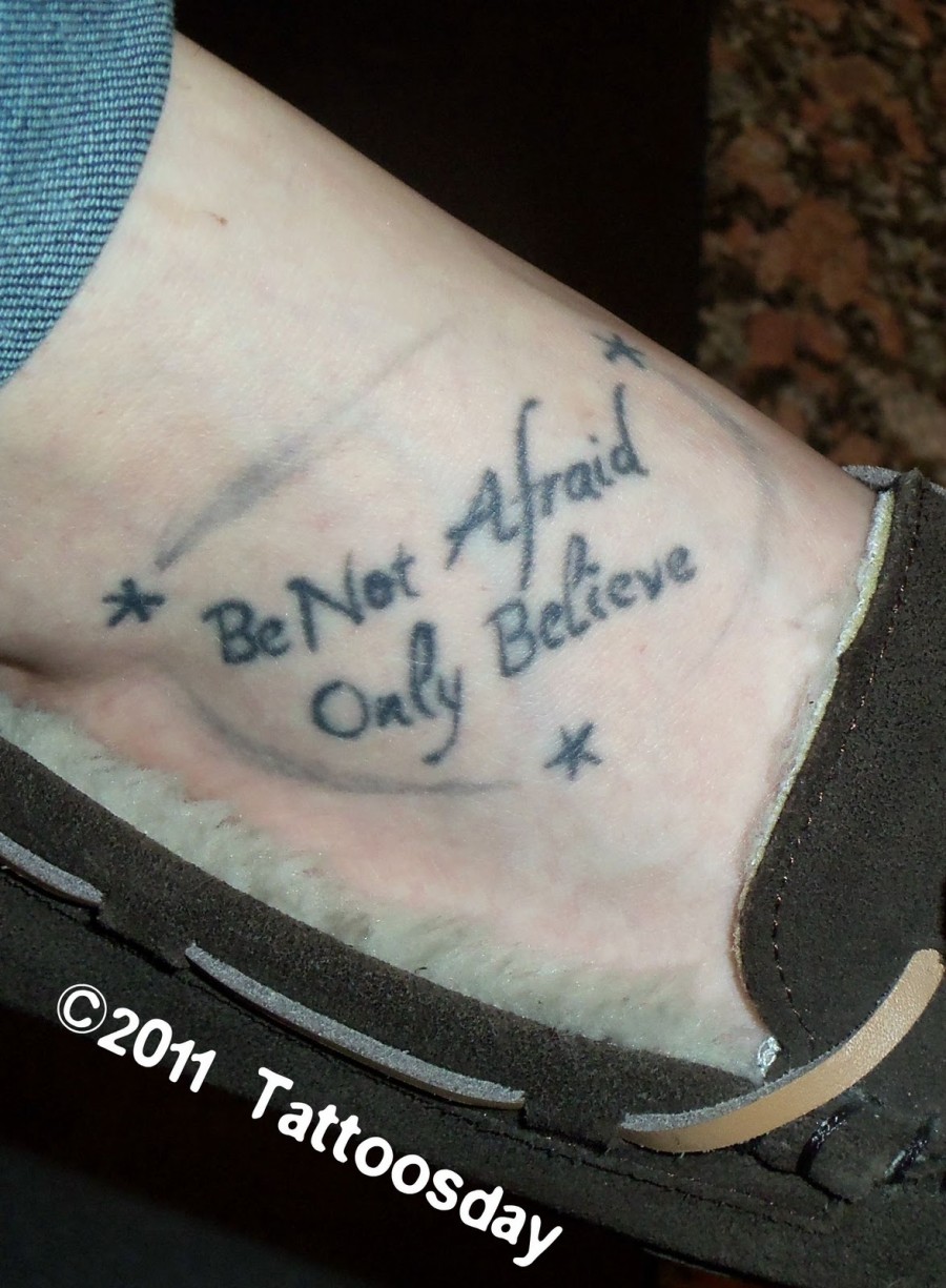 Be Not Afraid and Only Believe Bible Verses Tattoo