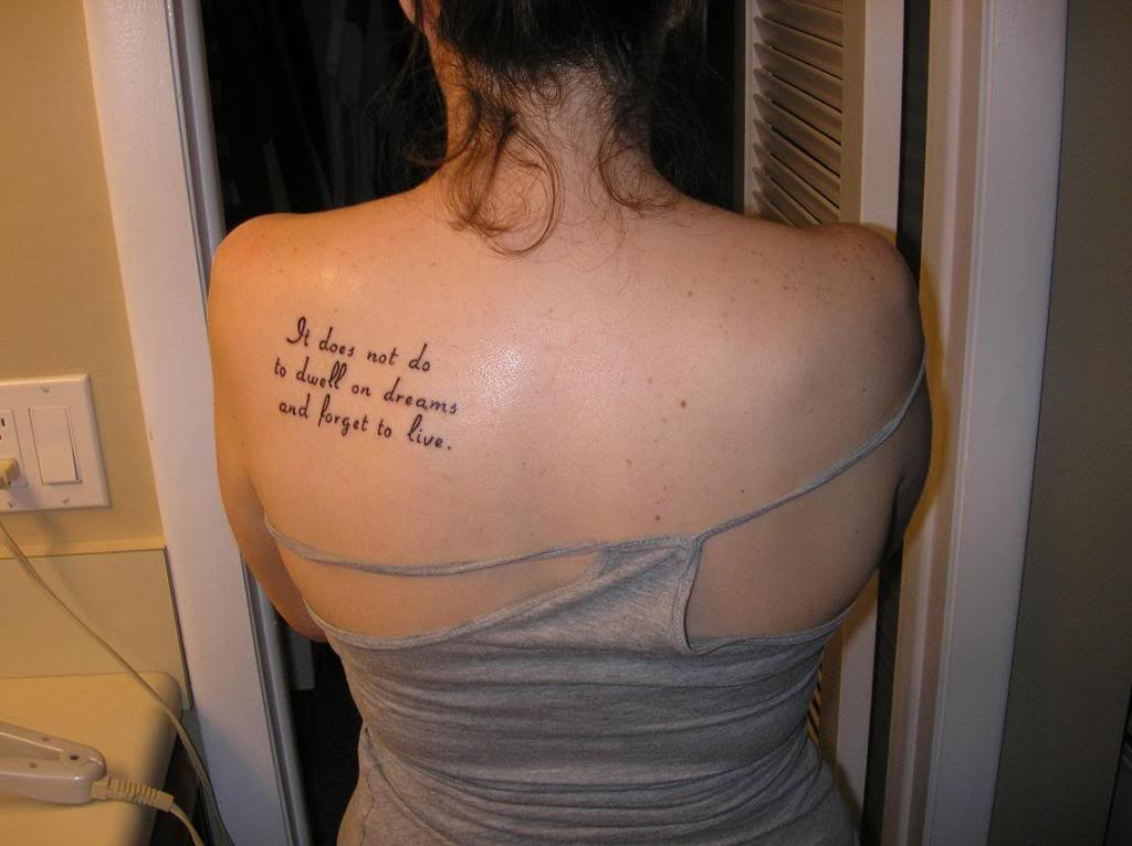 Harry Potter Quote saying "It does not do to dwell on dreams and forget to live" Inspired Tattoo for Women