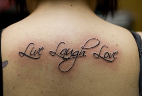 Cool Live Laugh Love Tattoos Pictures