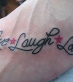 Live Laugh Love  Tattoo on Left Foot