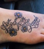 Live Love Laugh and Flower on Foot Tattoo