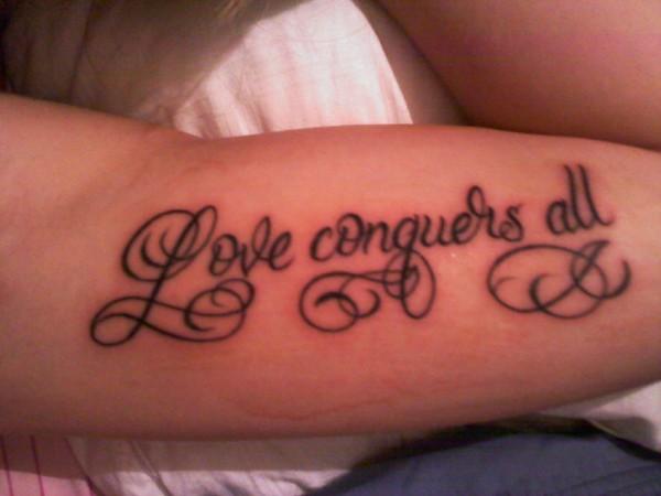 Love Conquers All Thanks To Jon At Covenant Tattoo