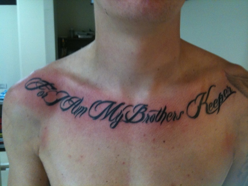 For I Am My Brothers Keeper Chest Tattoo Pictures At Checkoutmyink