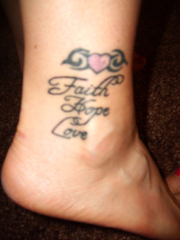 Faith Hope Love Scripture Tattoo on Ankle for Girls