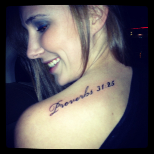 “Proverbs 31:25” Shoulder Tattoo Design for Women